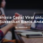 Rahasia Viralkan Produk Anda dengan Layanan Kami: Solusi Ampuh untuk Sukses Bisnis Online