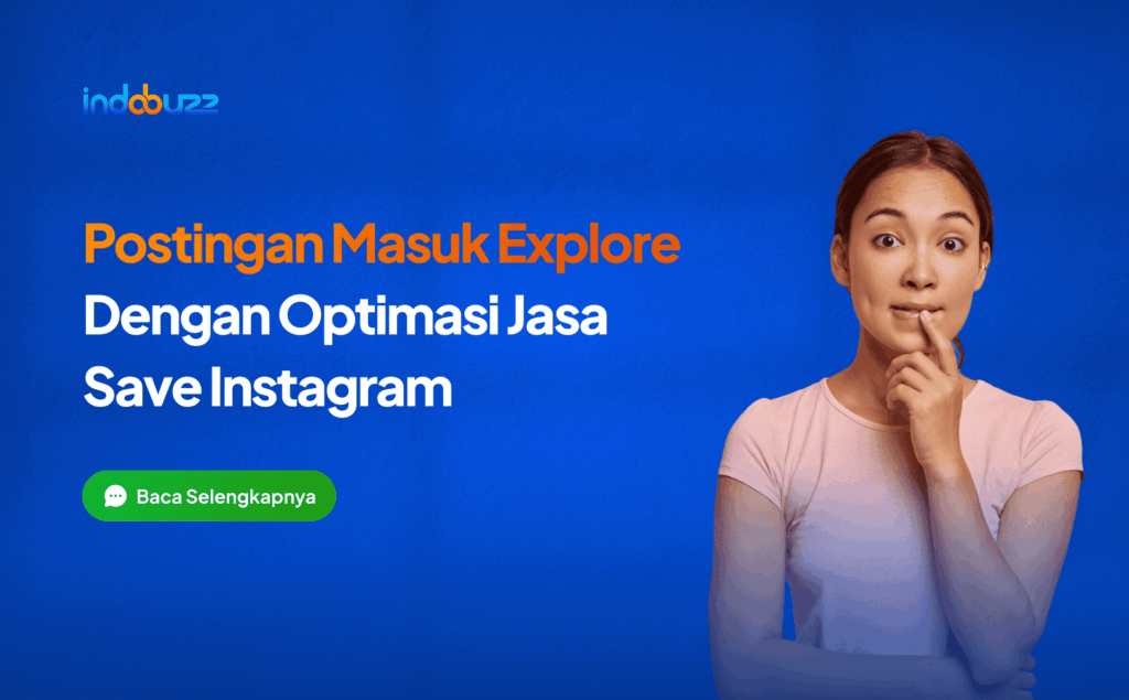 Postingan masuk exploer dengan optimasi jasa save instagram