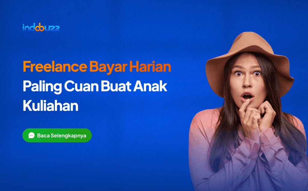 Freelance bayar harian paling cuan buat anak kuliahan