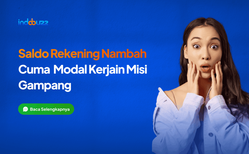 Saldo rekening nambah cuma modal kerjain misi gampang