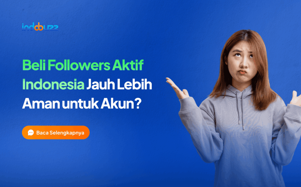 Beli followers aktif manusia asli jauh lebih aman buat akun?